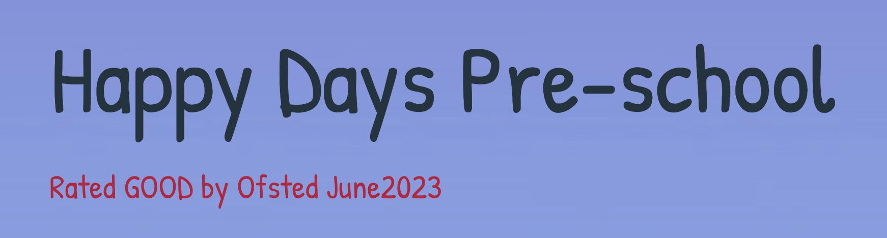 Happy Days Pre-School Happy Days Pre-School